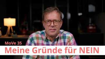 MoVe 35: Meine Gründe für Nein